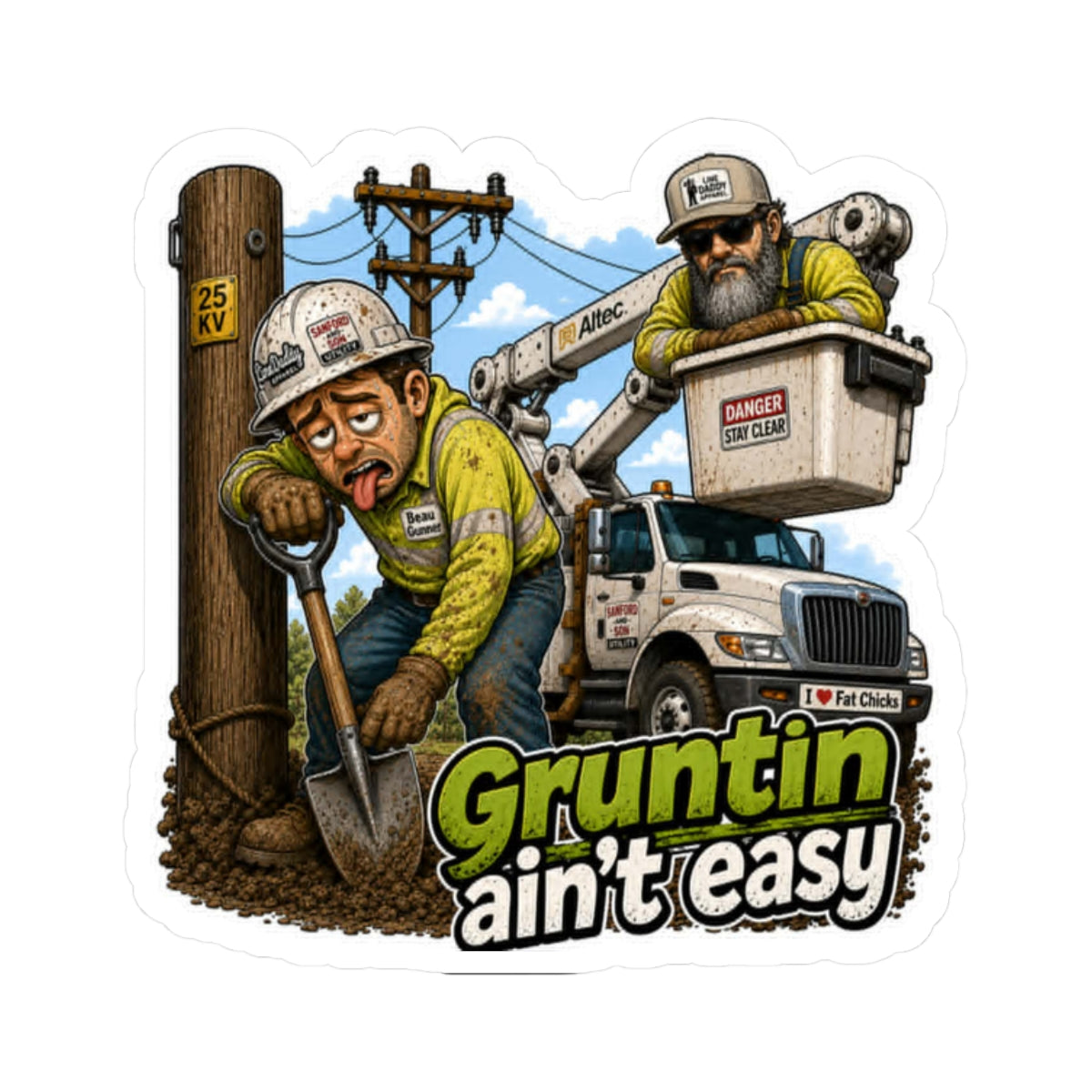 Grunting Ain't Easy- Sticker