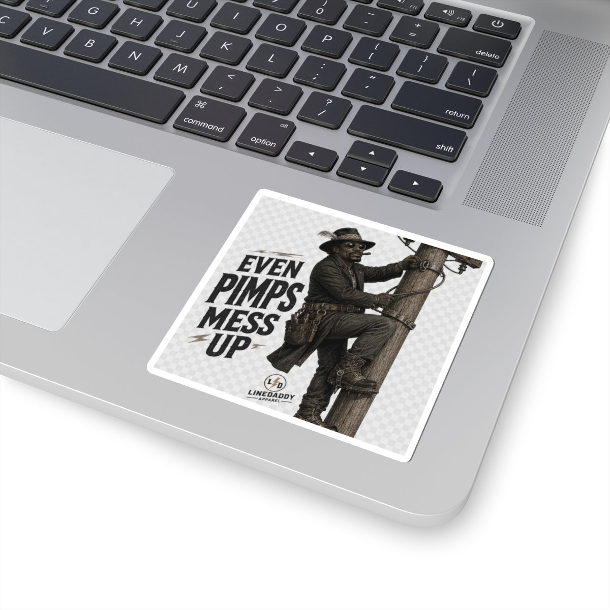 Even Pimps Mess Up Sticker