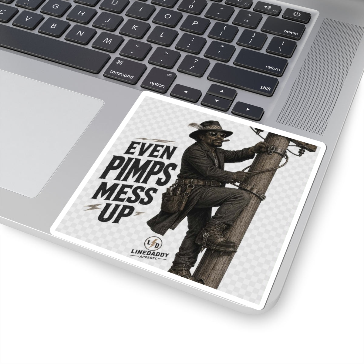 Even Pimps Mess Up Sticker
