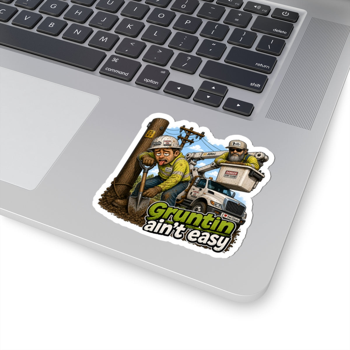Grunting Ain't Easy- Sticker